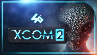 XCOM 2: War of the Chosen (+ Long War 2) | Игрореликт