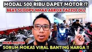 Modal 500ribu Dapet Motor Sorum MoKas VIRAL NORA Motor Banting Harga Bisa COD