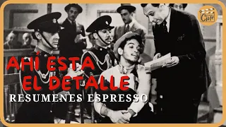 Ahí esta el detalle | La película que hizo ESTRELLA a Cantinflas | Resúmenes Espresso