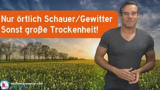 Zwischen Gewittern und großer Trockenheit