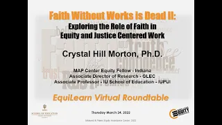 Faith Without Works is Dead II: Exploring the Role of Faith in Equity and Justice Centered Work​