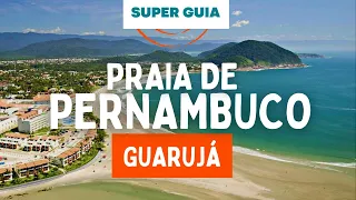 Praia de Pernambuco Guarujá - COM DICAS DE O QUE FAZER e PRAIA DO MAR CASADO!