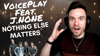 REACTING TO VoicePlay Ft J.NONE - Nothing Else Matters