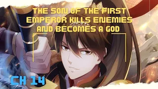 THE SON OF THE FIRST EMPEROR KILLS ENEMY AND BECOMES A GOD, ch 14 sub Indonesia