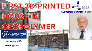 First 3D-Printed House in Geopolymer (Keynote 15th GP Camp)