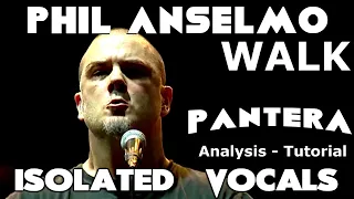 Pantera - Walk - Phil Anselmo - Isolated Vocals - Analysis and Tutorial