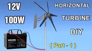 Make 12V , 24V 100W DC Motor Powered Wind Turbine Generator ( Part - 1 )