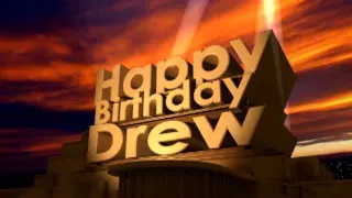 Happy Birthday Drew
