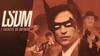 L'identité de BATMAN