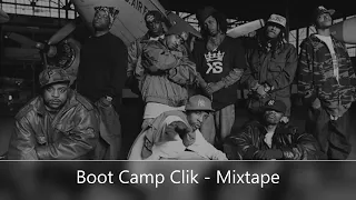 Boot Camp Clik - Mixtape (feat. M.O.P.,  Sadat X, Pete Rock, 9th Wonder, Da Beatminerz)