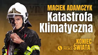 Maciek Adamczyk - Katastrofa Klimatyczna | Stand-up Polska