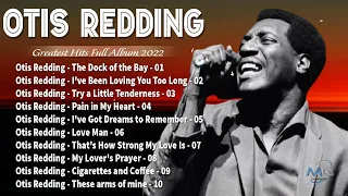 Otis Redding Greatest Hits 2022 -  Best Songs Of Otis Redding Playlist 70s