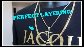 How to get the PERFECT layering with your CHAINS!!!