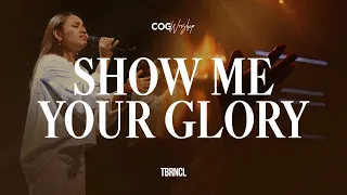 Show Me Your Glory | Live from COG Dasma Sanctuary | COG Worship