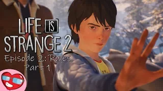 Life is Strange 2 Episode 2: Rules Part 1 - Let's Play Blind Gameplay