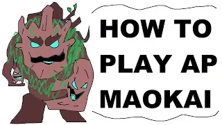 A Glorious Guide on How to Play AP Maokai