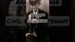 Witness History: Rare Film Footage of Civil War Veterans 50 Years After The War