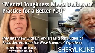 Mental Toughness Meets Deliberate Practice - Interview with Dr. Anders Ericsson