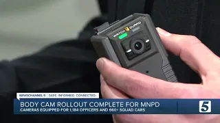 All Metro Nashville Police Department officers are now equipped with body cameras