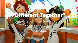 ‘Different Together’ - Lego Friends 2023 Theme Song Lyric Video! - The Next Chapter