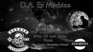 D.A. Ex Machina – Episode 109 – The Akashic Records with JT and Ryan!