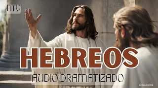 Hebreos - Biblia dramatizada NTV #biblia #audiobiblia