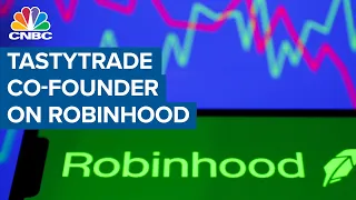 Tastytrade co-founder on Robinhood's handling of Reddit short squeeze