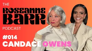 Candace Owens | The Roseanne Barr Podcast #14