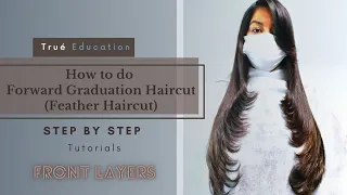 How to Cut Front Layers for Long Hair | Forward Graduation Haircut | Feather haircut