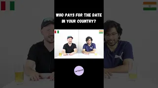 Who pays for the date in your country? Italy and India #Shorts