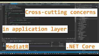 [LIVE CODING] .Net Core: Implementing cross-cutting concerns in application layer.