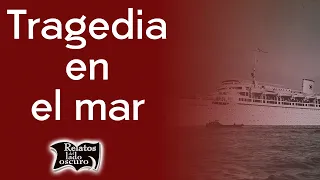 Tragedia en el mar | Relatos del lado oscuro