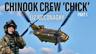 Chinook Crew 'Chick' | Liz McConaghy (Part 1)