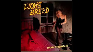 Lions Breed – Damn The Night (1985 Full Album)