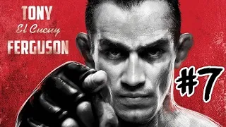 UFC 3 КАРЬЕРА ТОНИ ФЕРГЮСОН ЧАСТЬ #7