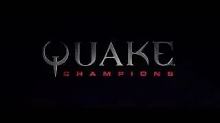 QUAKE Champions Trailer Latest