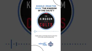 Why is the book 'The Kingdom of the Cults" valuable?