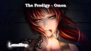 The Prodigy - Omen (Nightcore)