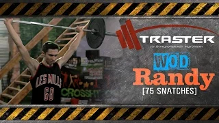 TRASTER | WOD Randy [75 Snatches]