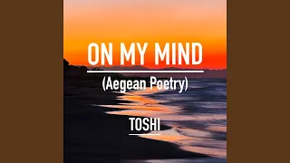 On My Mind (Aegean Poetry)