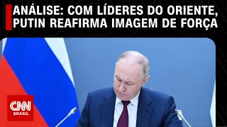 Análise: Com líderes do Oriente, Putin reafirma imagem de força | WW