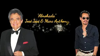 Almohada - José José & Marc Anthony (Dueto no oficial)