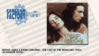 Trevor Jones & Randy Edelman   The Last Of The Mohicans 1992 Alternate Suite