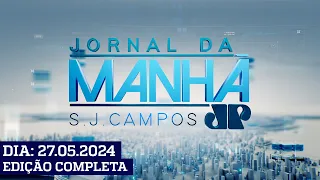 Jornal da Manhã - São José dos Campos | 27/05/2024