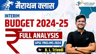 Budget 2024 | Complete Interim Budget 2024 - 25 | Target UPSC CSE & UPSC 2024 | BL Trivedi