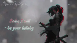 Lullaby - Bennet - Lyrics ( Nightcore )