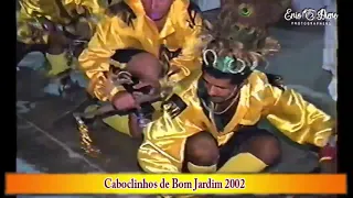 Caboclinhos de Bom Jardim 2002