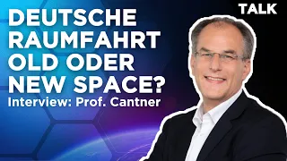 Talk: Deutsche Raumfahrt zwischen Old und New Space | Interview: Prof. Cantner EFI Vorsitzender