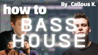 How to Agressive Bass house (Curbi , TV Noise , Blinders Style +FLP)