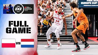 Poland v Netherlands | Men's - Full Game | FIBA 3x3 Europe Cup 2021
